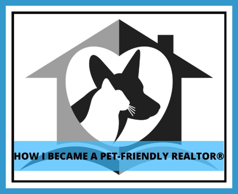 How I Became a Pet-Friendly REALTOR