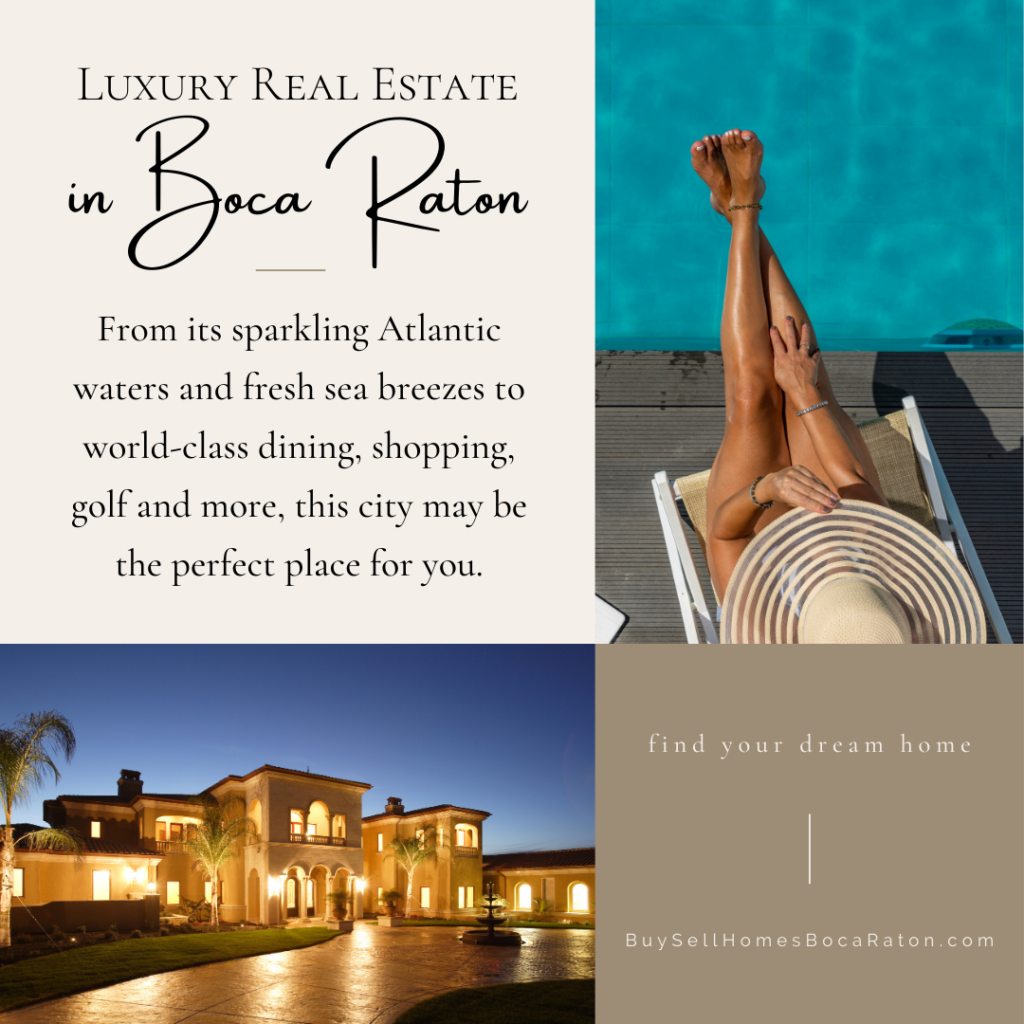 Luxury Real Estate in Boca Raton How to Find Your Dream Home in This