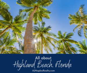 All About Highland Beach, Florida