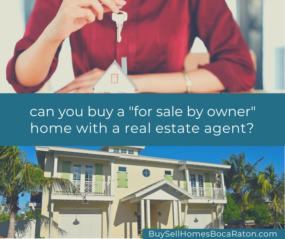 Can You Buy a FSBO With a Real Estate Agent in Florida