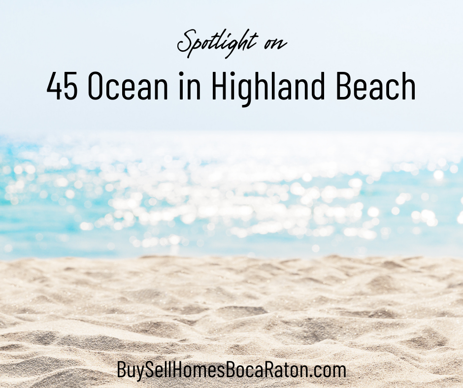 Spotlight on 45 Ocean in Highland Beach, FL - Pet-Friendly Condos in Highland Beach