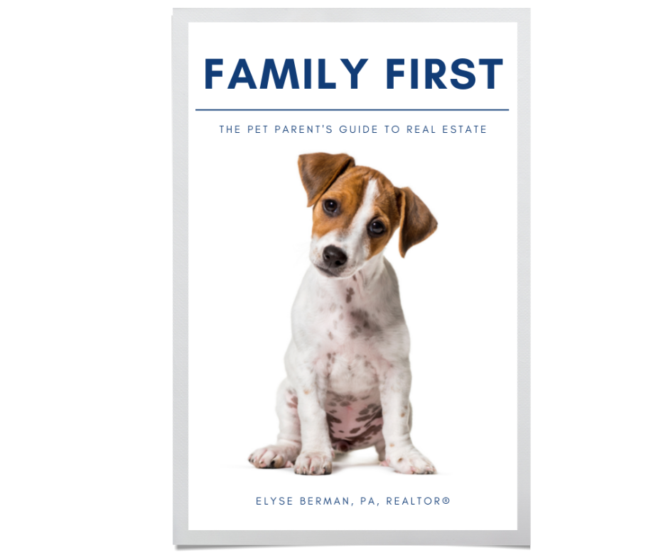 Get Your Free Ebook - Family First - the Pet Parent's Guide to Real Estate