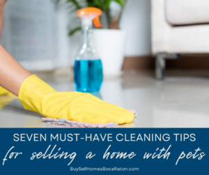 7 Cleaning Tips for Selling Your Home With Pets