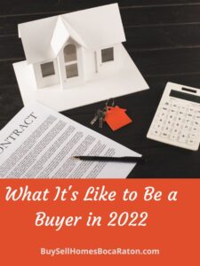 what it's like to be a buyer in 2022
