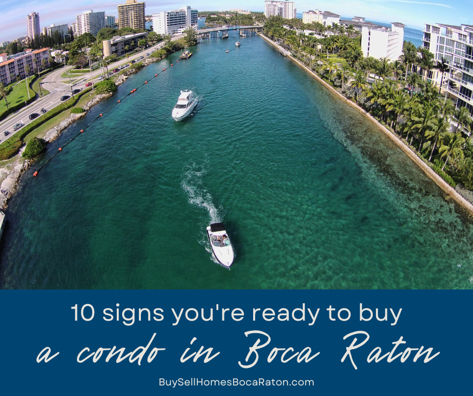 10 Signs You're Ready to Buy a Condo in Boca Raton