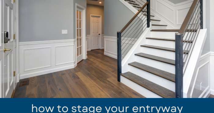 7 Tips for Staging Your Entryway to Make Your Home Irresistible to Buyers