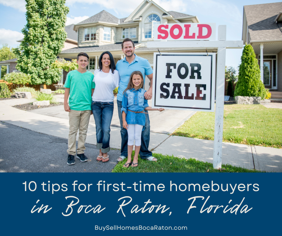 10 Tips for First-Time Buyers in Boca Raton, Florida - Buy Real Estate in Boca Raton