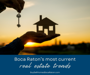 Boca Raton Real Estate Market Trends