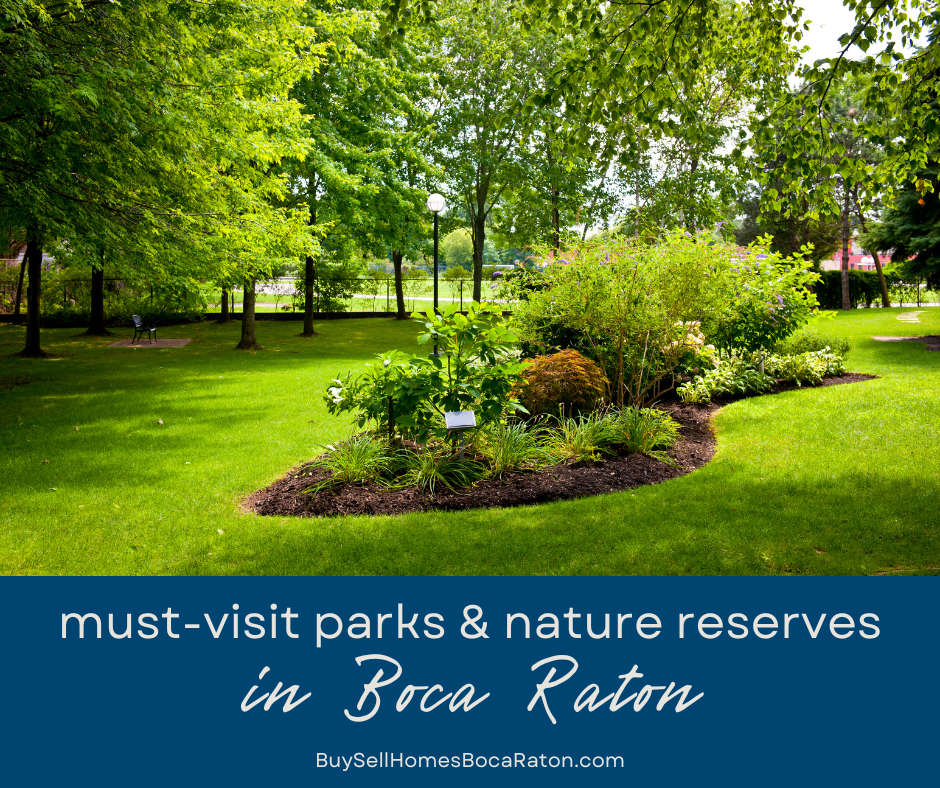 Must-Visit Parks and Nature Reserves in Boca Raton