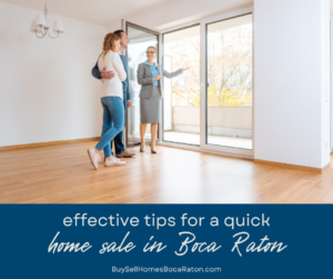 Effective Tips for a Quick Home Sale in Boca Raton