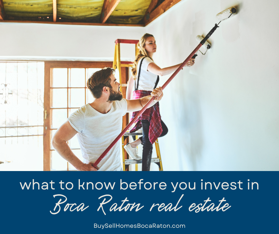 What You Need to Know Before Investing in Boca Raton Real Estate