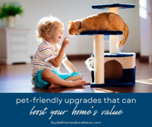 Pet-Friendly Upgrades That Can Boost Your Home's Value