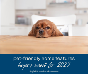 Pet-Friendly Home Features Buyers Want in 2025