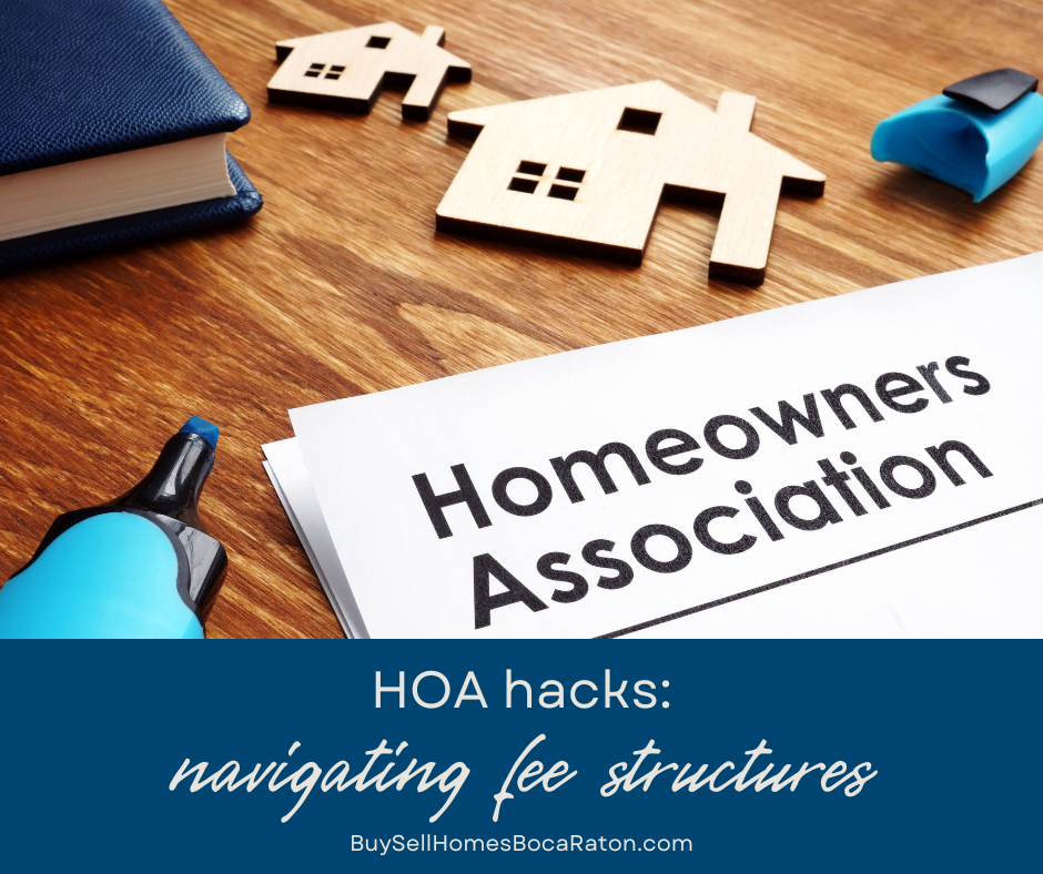 HOA Hacks: Navigating Boca’s Fee Structures With Smart Questions