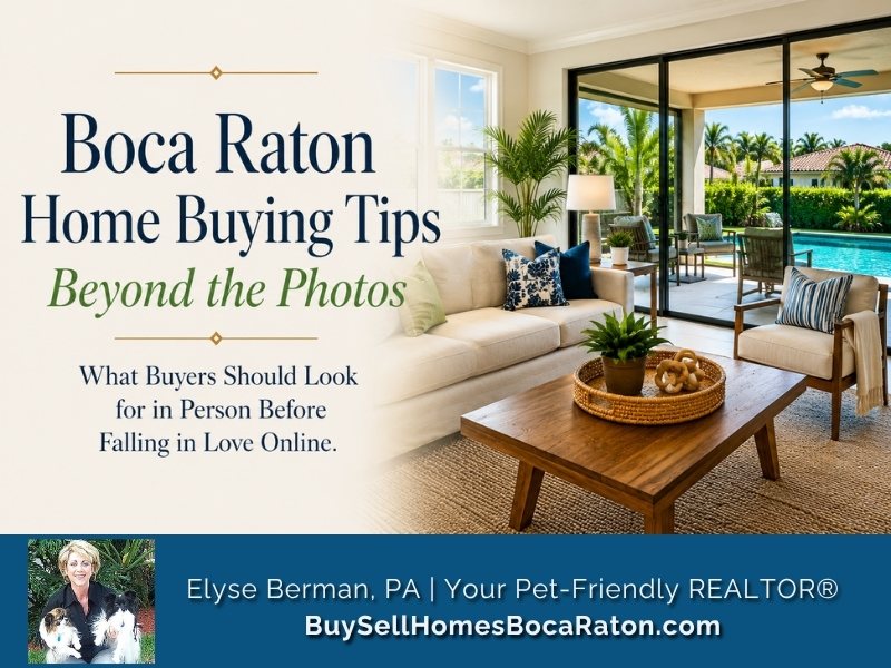 Boca Raton Home Buying Tips Beyond the Photos