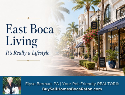 East Boca Living: It’s Really a Lifestyle