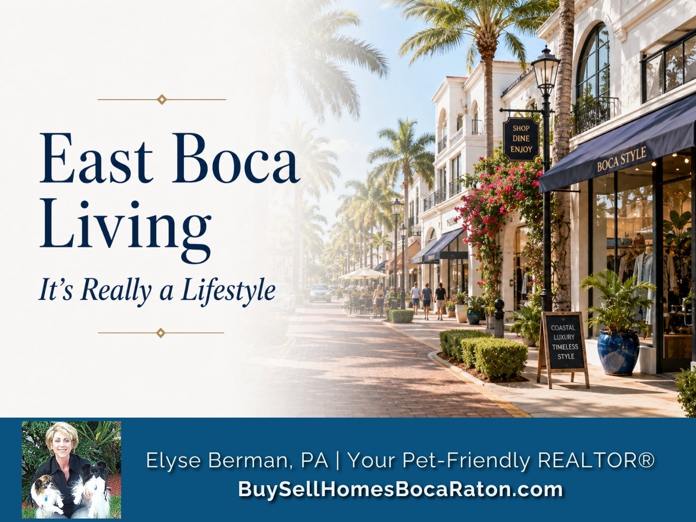 East Boca Living: It’s Really a Lifestyle