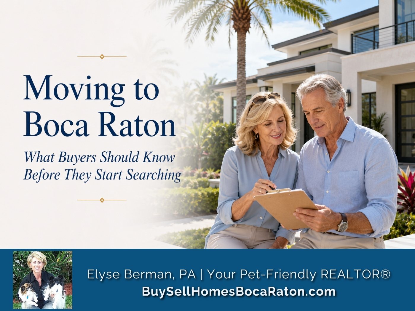 Moving to Boca Raton: What Buyers Should Know Before They Start Searching