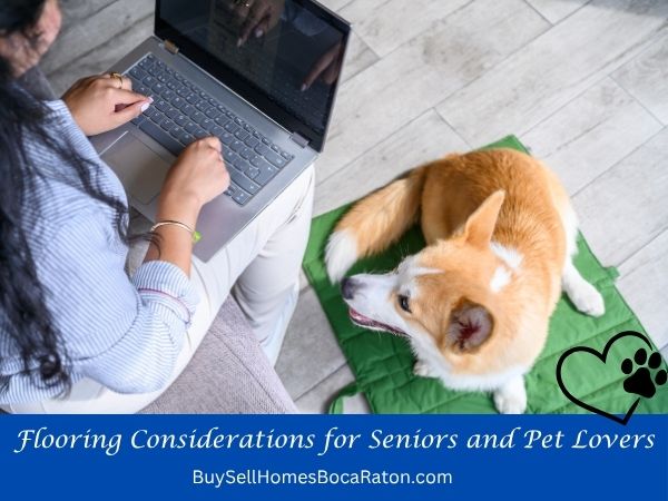 Flooring Considerations for Seniors and Pet Lovers
